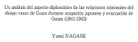 Y. Nagase. Análisis del aspecto diplomático de las relaciones misionales del obispo vasco de Guam II