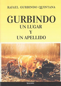 Gurbindo Quintana, Rafael. Gurbindo : un lugar y un apellido